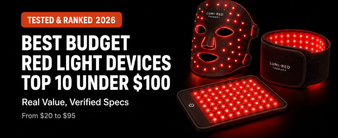 Best Budget Red Light Therapy Devices 2026: Top 10 Under $100