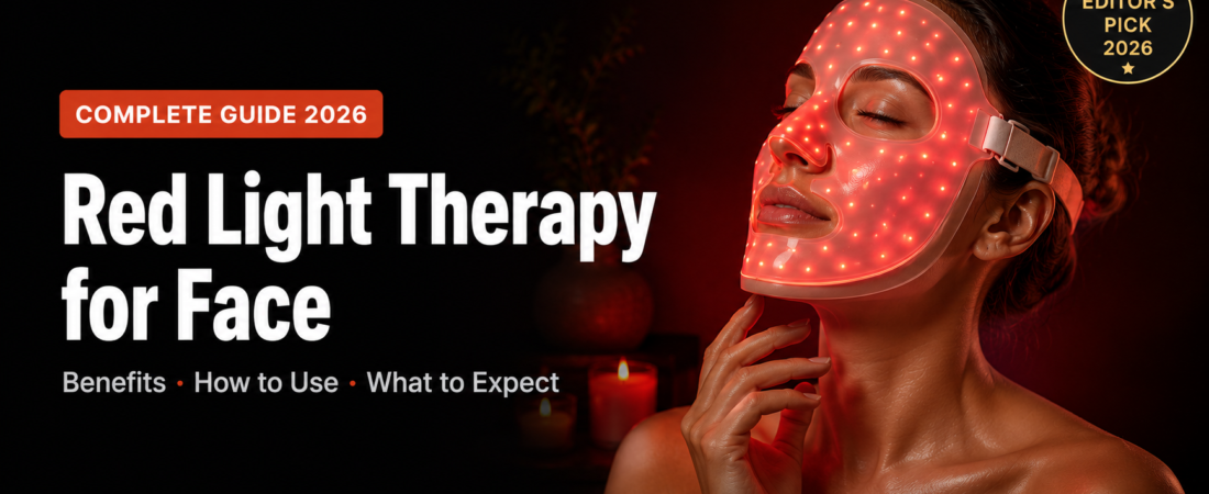 Red Light Therapy for Face: Benefits, How to Use It & What to Expect