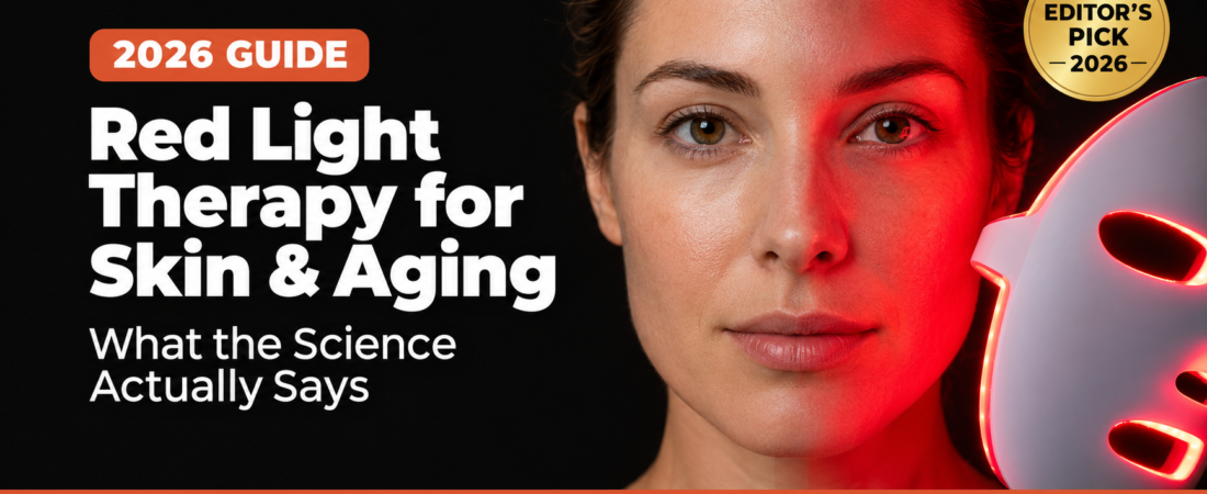 Red Light Therapy for Skin & Anti-Aging: What the Science Actually Says