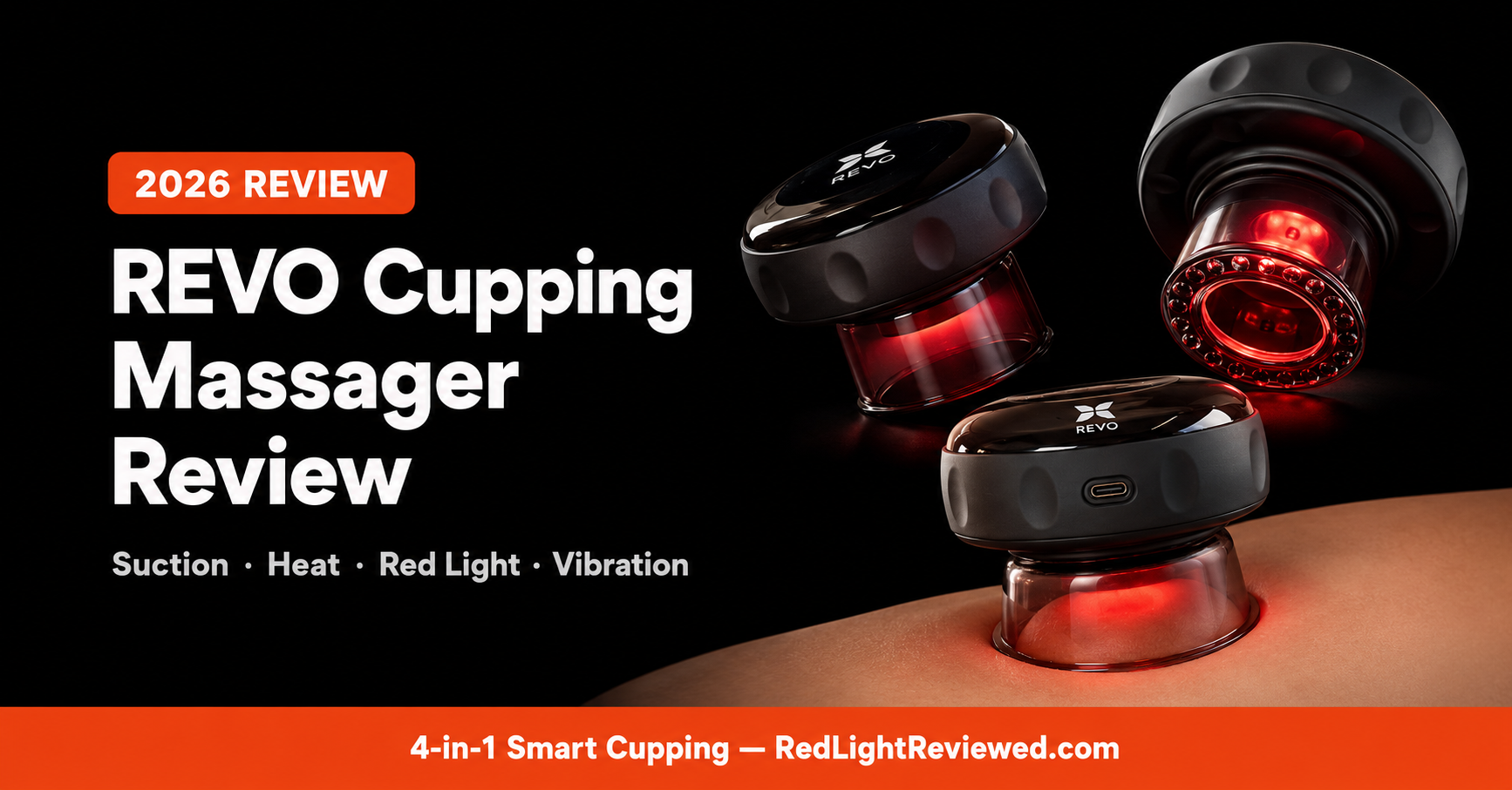 REVO Cupping Massager Review 2026: 4-in-1 Smart Cupping That Actually Works?