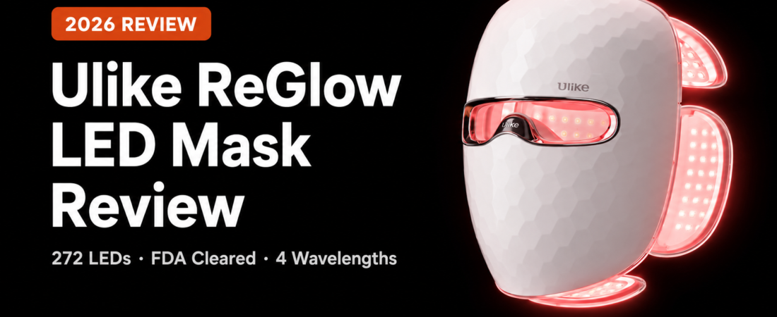 Ulike ReGlow LED Face Mask Review 2026: Is It Worth $349?