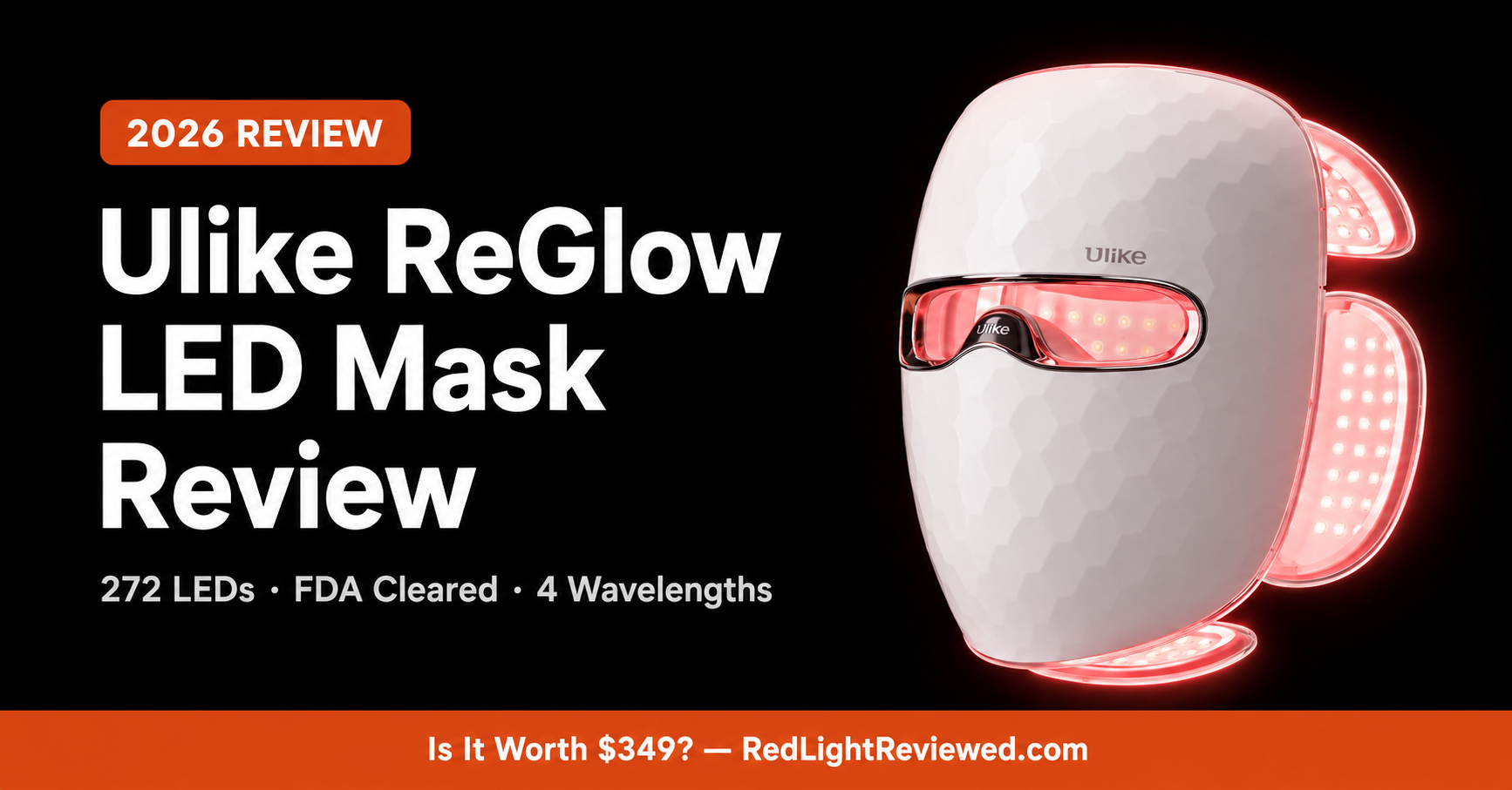 Ulike ReGlow LED Face Mask Review 2026: Is It Worth $349?