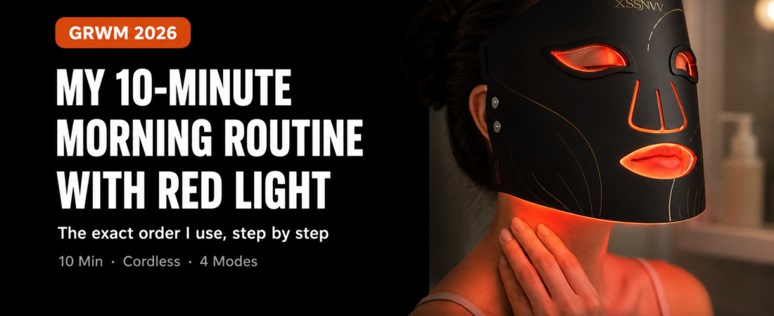 My 10-Minute Morning Skincare Routine with Red Light Therapy (GRWM 2026)