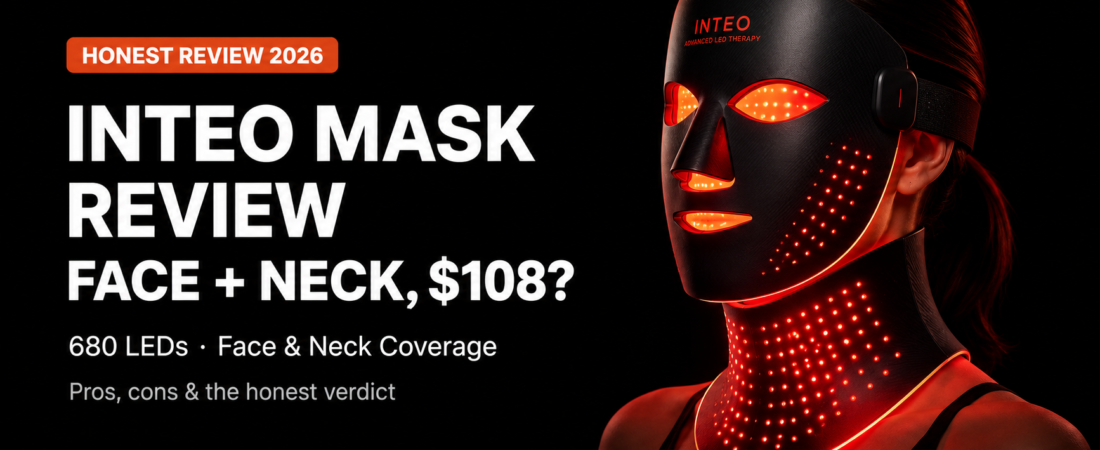 INTEO Red Light Therapy Mask Review 2026: Worth $108?