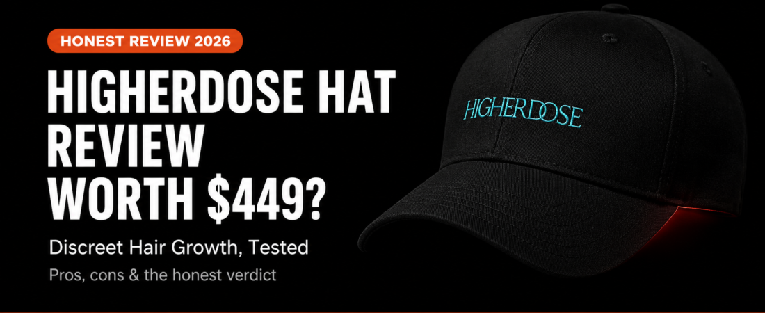 HigherDOSE Red Light Hat Review 2026: Is Discreet Hair Growth Worth $449?