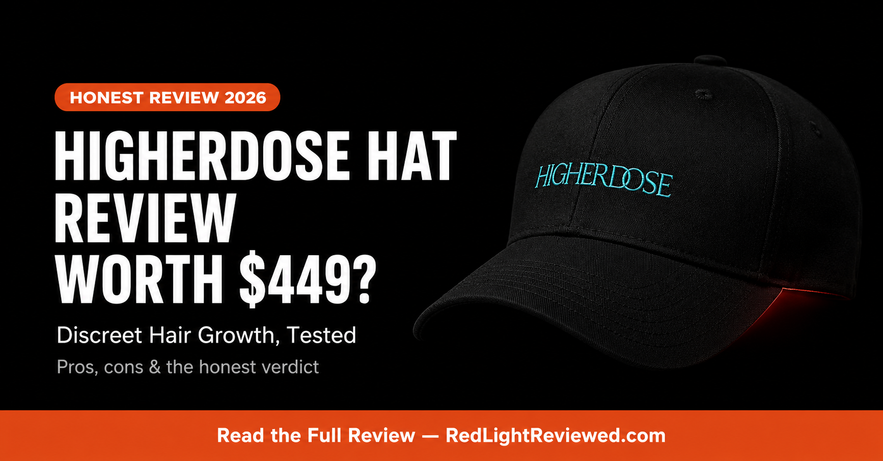 HigherDOSE Red Light Hat Review 2026: Is Discreet Hair Growth Worth $449?